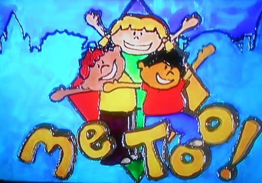 Me Too! was a Scottish CBeebies show that ran from 2006 to 2012