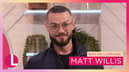 Matt Willis appeared on Lorraine on May 17