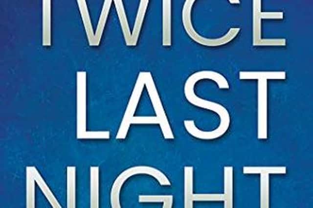 Twice Last Night is available on Kindle and as a paperback