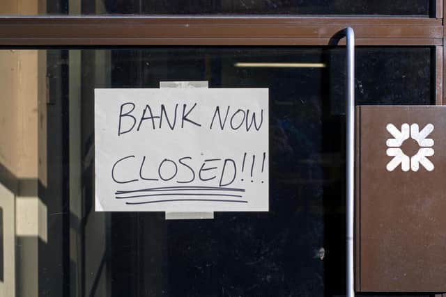 Bank branches in several Fife towns announced closures recently.