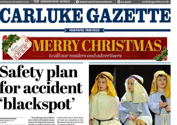 Carluke gazette Front Page 25/12/2013