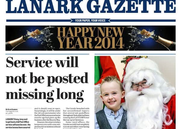 Lanark Gazette...in shops early