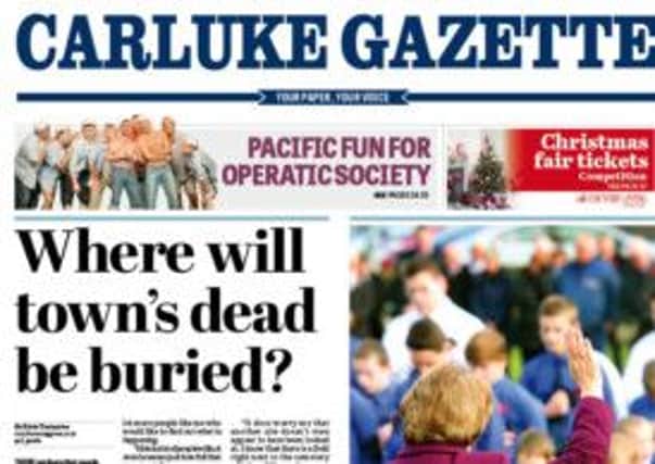 Cemetery problems...this week's Carluke Gazette