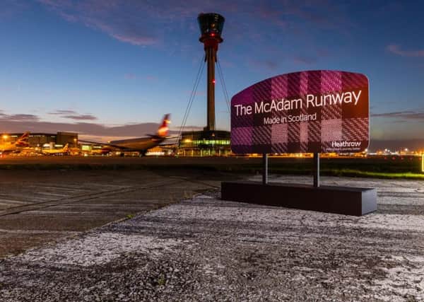 The McAdam Runway at Heathrow Airport