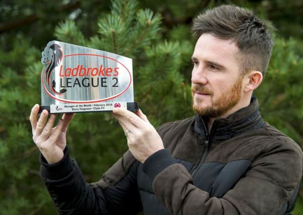 Clyde have two wins out of two since Barry Ferguson was named Manager of the Month