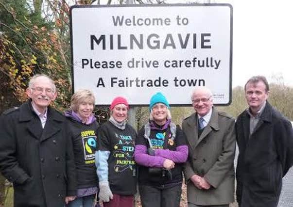 Anyone driving into Milngavie gets the Fair Trade message right away.