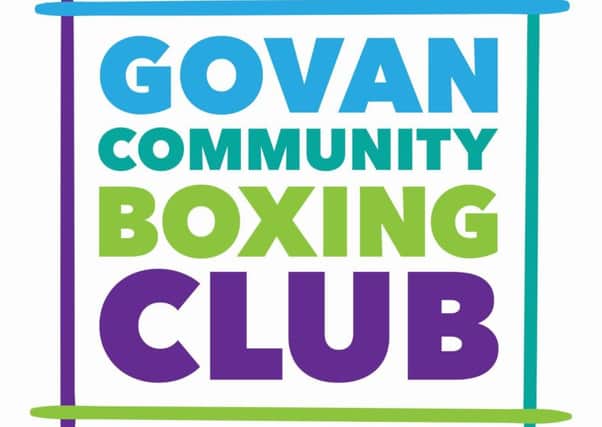 Govan Community Boxing Club are one step closer to completing the dream.