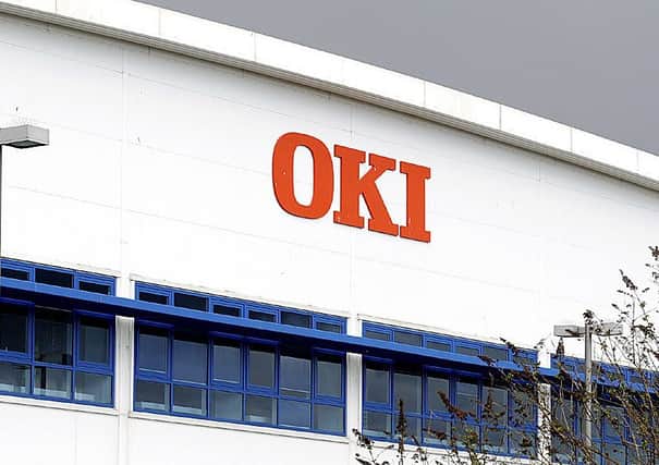 OKI has been based in Cumbernauld for more than 30 years, first in Wardpark and more recently in Westfield