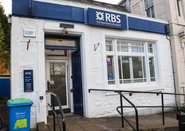 The Royal Bank of Scotland has decided not to reprieve its Douglas Branch.Biggar got better news.
