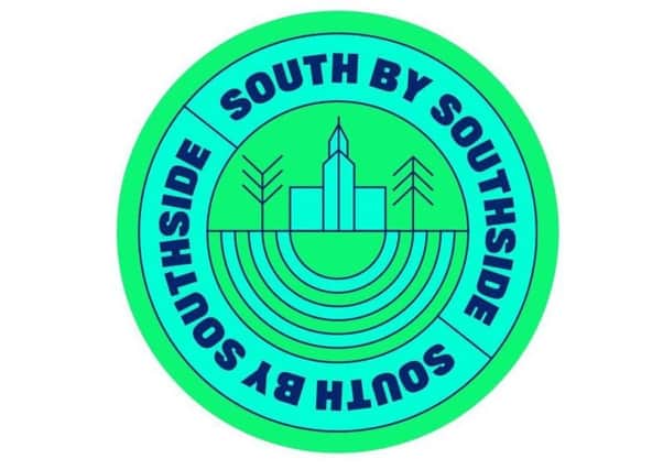 The South by Southside Festival takes place on Saturday, May 11.