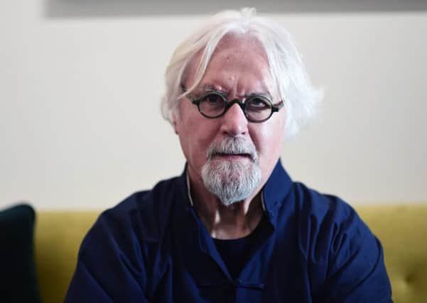 Have you got what it takes to make Billy Connolly laugh?
(Photo: John Devlin)