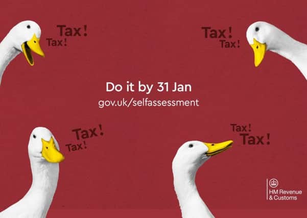HMRC says you need to 'get quacking' if you've still to complete your Self Assessment tax return.